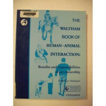 The Waltham Book of Human Animal Interaction