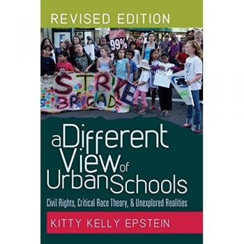 A Different View of Urban Schools by Kitty Kelly Epstein