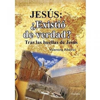 Jesús: ¿Existió De Verdad?