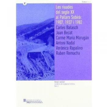 RIUADES DEL SEGLE XX AL PALLARS SOBIRA