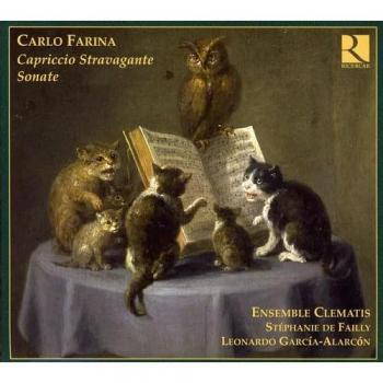 Carlo Farina: Capriccio Stravagante & Sonaten