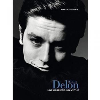 Alain Delon : Une carrière, un mythe
