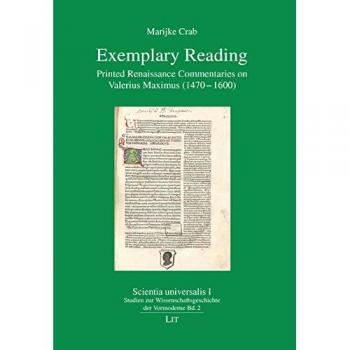 Exemplary Reading: Printed Renaissance Commentaries on Valerius Maximus