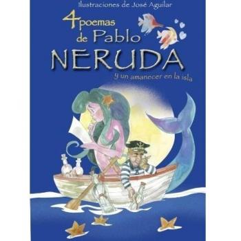 4 poemas de Pablo Neruda y un amanecer en la isla