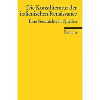 Die Kunstliteratur Der Italienischen Renaissance