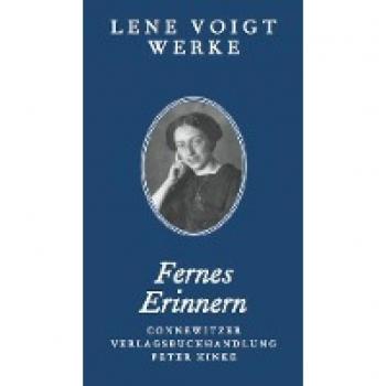 Voigt, Lene: Fernes Erinnern