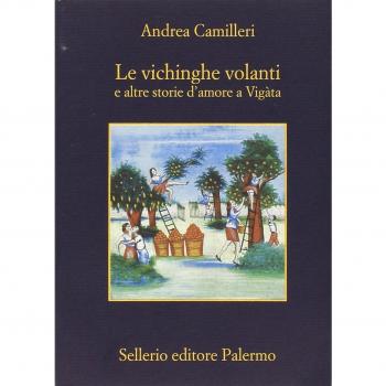 Le vichinghe volanti e altre storie d'amore a Vigàta