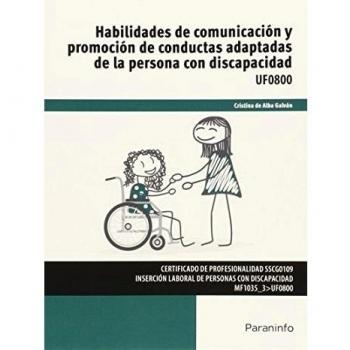 Habilidades de comunicación y promoción de conductas adaptadas de la persona con discapacidad