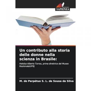 Silva, M. do Perpétuo S. L. de Sousa da: Un contributo alla storia delle donne nella scienza in Brasile: