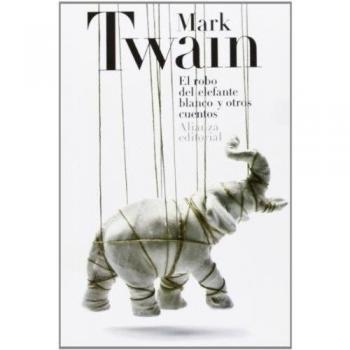 El robo del elefante blanco y otros cuentos (Tapa blanda).