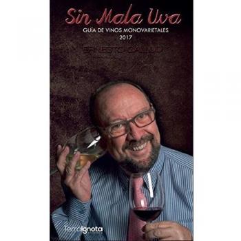 Sin mala uva. Guía de vinos 2017