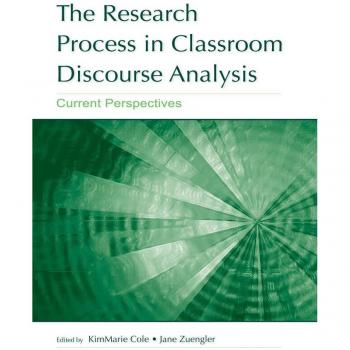 The Research Process in Classroom Discourse Analysis