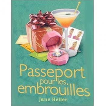 Passeport pour les embrouilles