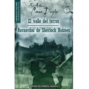 EL VALLE DEL TERROR Y RECUERDOS DE SHERLOCK HOLMES