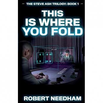 This is Where You Fold: A Poker Crime Thriller (The Steve Ash Trilogy, Band 1)
