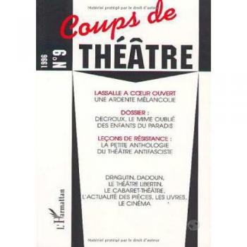 Decroux, le mime oublié des enfants du Paradis Tome 9