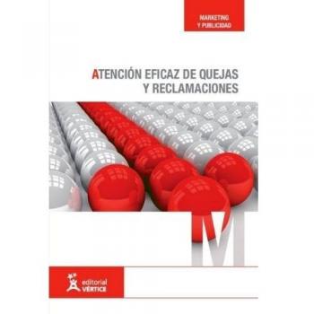 Atención eficaz de quejas y reclamaciones