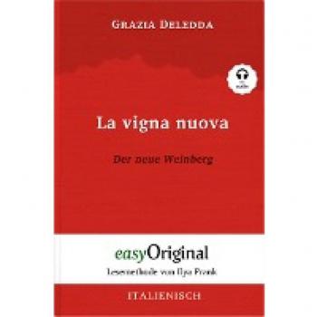 La vigna nuova / Der neue Weinberg (Buch + Audio-CD)