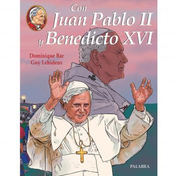 Con Juan Pablo II y Benedicto XVI