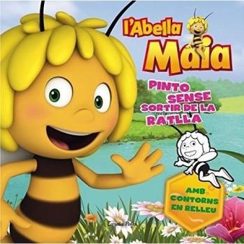 L'abella maia. Pinto sense sortir de la ratlla (Tapa blanda).