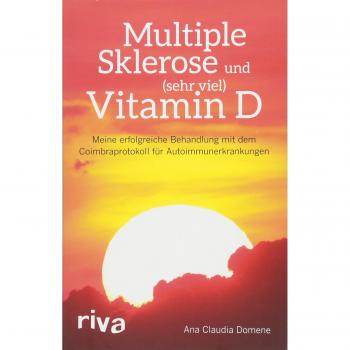 Multiple Sklerose und (sehr viel) Vitamin D