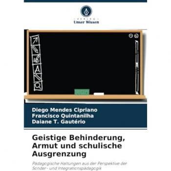 Mendes Cipriano, Diego: Geistige Behinderung, Armut und schulische Ausgrenzung