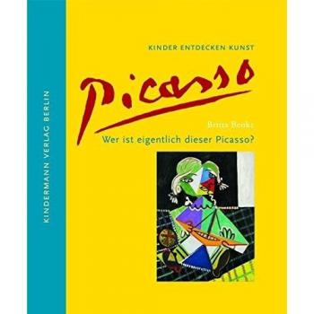 Wer ist eigentlich dieser Picasso?