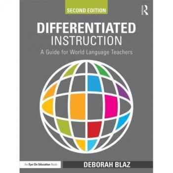 Differentiated Instruction: A Guide For World Language Teachers (Paperback)