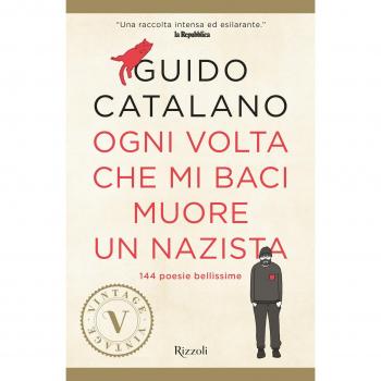 Ogni volta che mi baci muore un nazista
