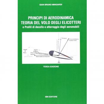 Principi di aerodinamica, teoria del volo degli elicotteri e profili di decollo e atterraggio degli aeromobili