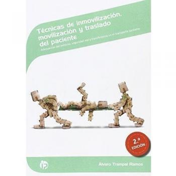 Técnicas de inmovilización, movilización y traslado del paciente