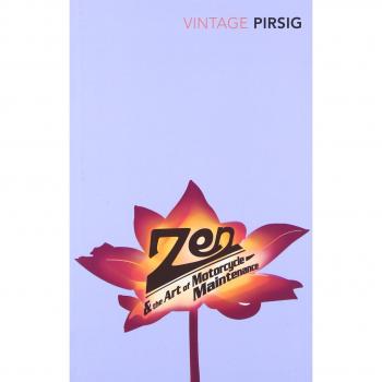 Zen and the Art of Motorcycle Maintenance