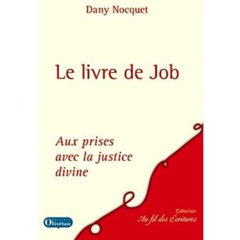 Le livre de Job : Aux prises avec la justice divine