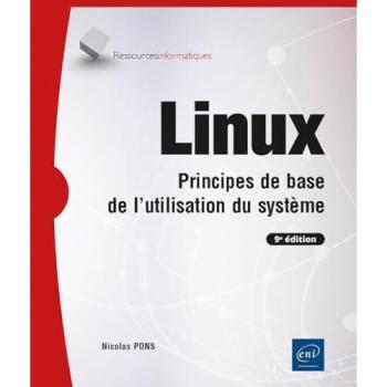 Linux : Principes de base de l'utilisation du système (9e édition)