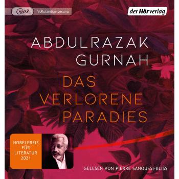 Abdulrazak Gurnah Das Verlorene Paradies: Nobelpreis Für Literatur 2021