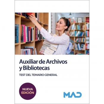 Auxiliar de Archivos y Bibliotecas. Test del Temario General (Tapa blanda).