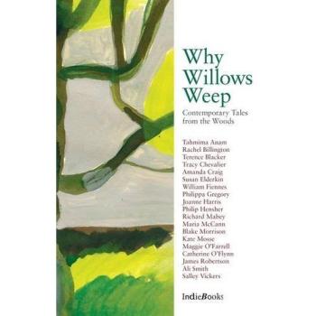Tracy Chevalier Why Willows Weep
