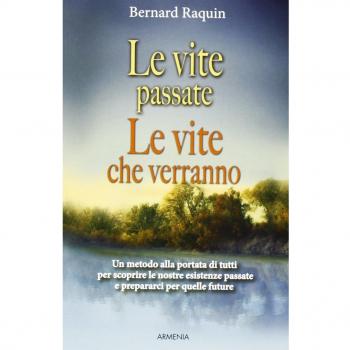 Le Vite Passate le Vite che Verranno