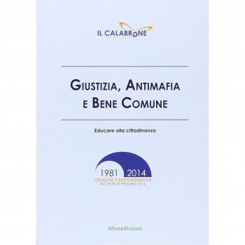 Giustizia, antimafia e bene comune. Educare alla cittadinanza