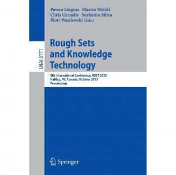 Rough Sets and Knowledge Technology: 8th International Conference, RSKT 2013, Halifax, NS, Canada, October 11-14, 2013, Proceedings