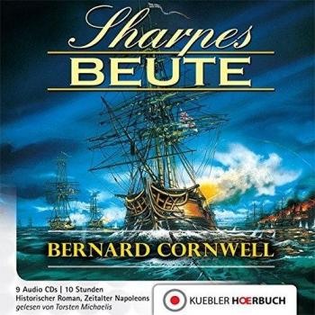 Sharpes Beute: Historischer Roman, Hörbuch, Audio-CD