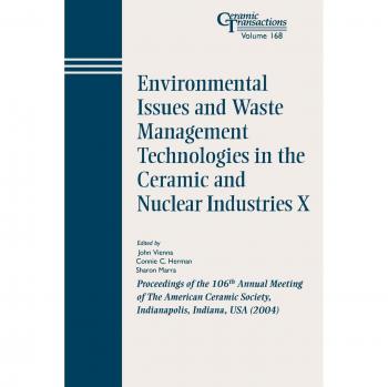 Environment Issue #10 CT V 168: Proceedings of the 106th Annual Meeting of the American Ceramic Society, Indianapolis, Indiana, USA 2004