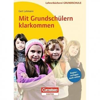 Mit Grundschülern klarkommen: Buch mit Kopiervorlagen über Webcode