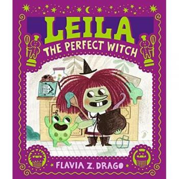 Flavia Z. Drago Leila, the Perfect Witch