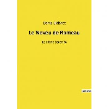 Le Neveu de Rameau: La satire seconde
