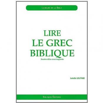 Lire Le Grec Biblique