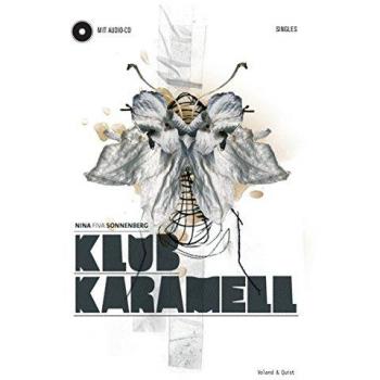 Klub Karamell. Buch + CD
