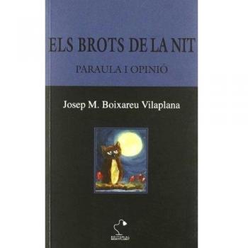 Els brots de la nit : paraula i opinió