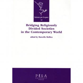 Bridging religiously divided societies in the contemporary world