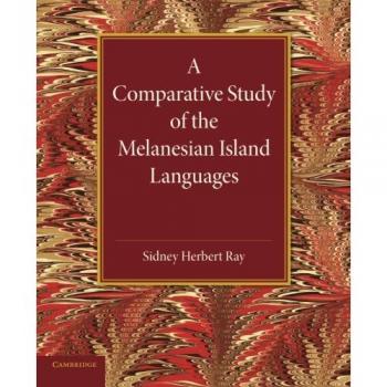 A Comparative Study of the Melanesian Island Languages